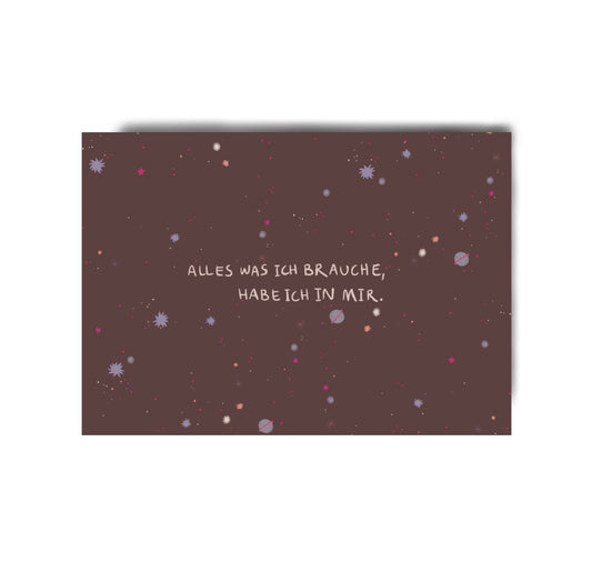 Karin Lena Schmid - Karte "Alles was ich brauche, habe ich in mir" (5 Stück)
